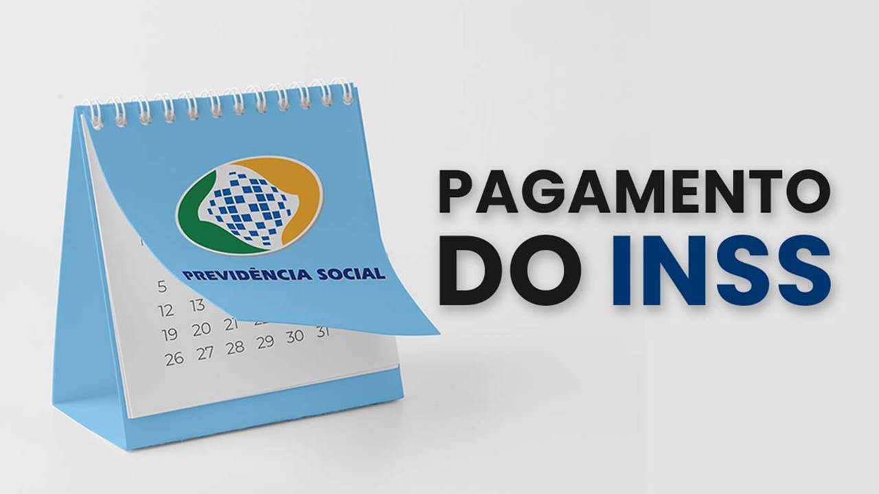 PAGAMENTO inss calendário