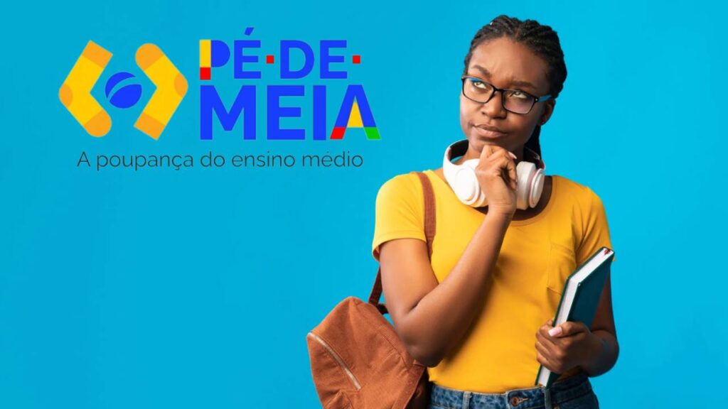 Quem já concluiu o ensino médio ainda pode receber os incentivos do Pé-de-Meia?